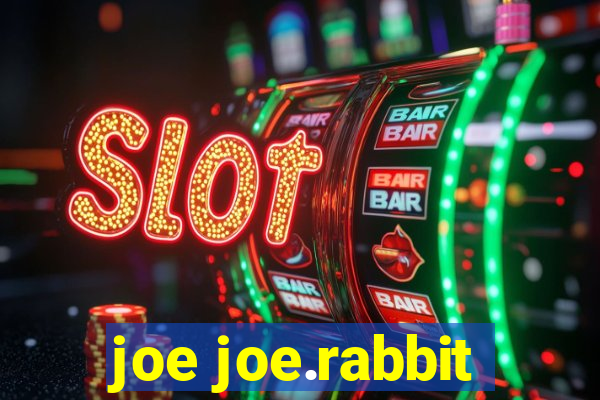 joe joe.rabbit