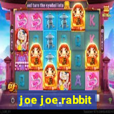 joe joe.rabbit