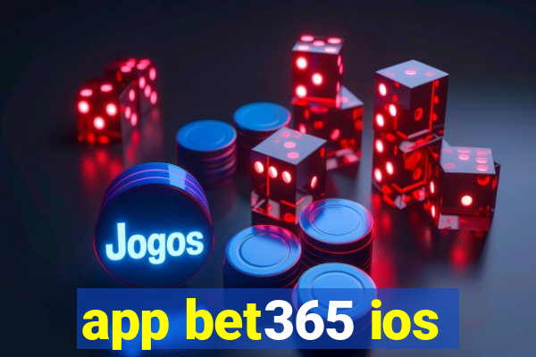 app bet365 ios