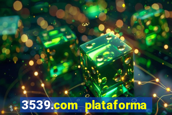 3539.com plataforma de jogos