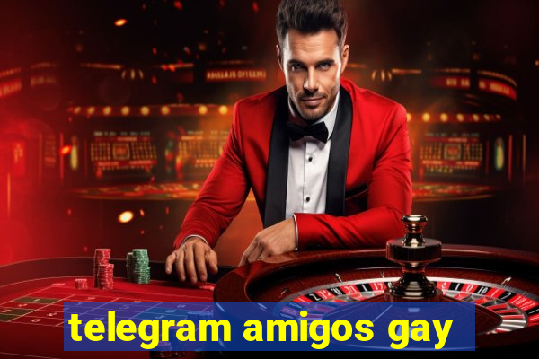 telegram amigos gay