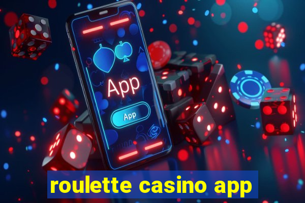 roulette casino app