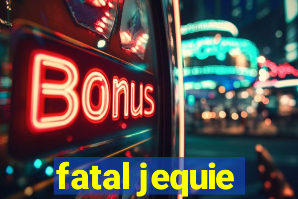 fatal jequie