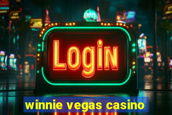 winnie vegas casino