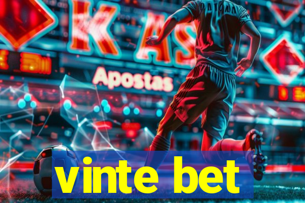 vinte bet