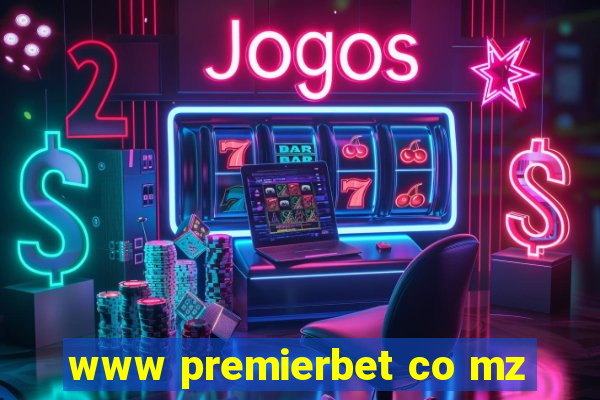 www premierbet co mz