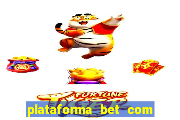 plataforma bet com b?nus de cadastro