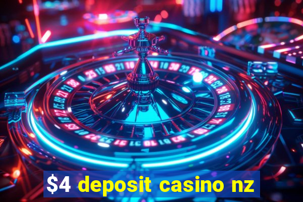 $4 deposit casino nz