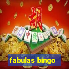 fabulas bingo