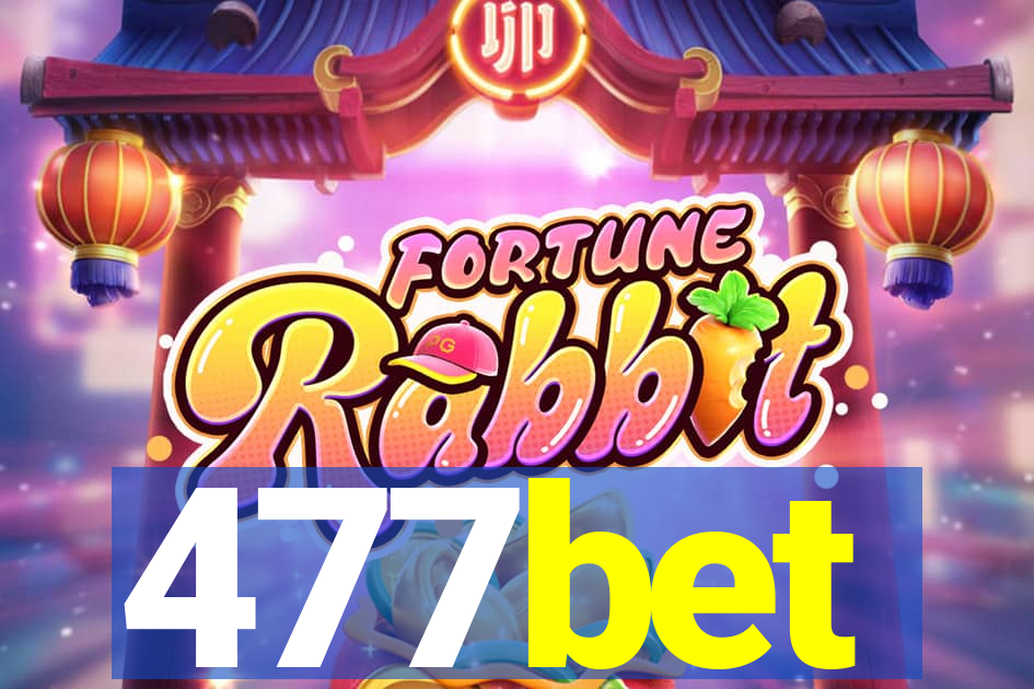 477bet