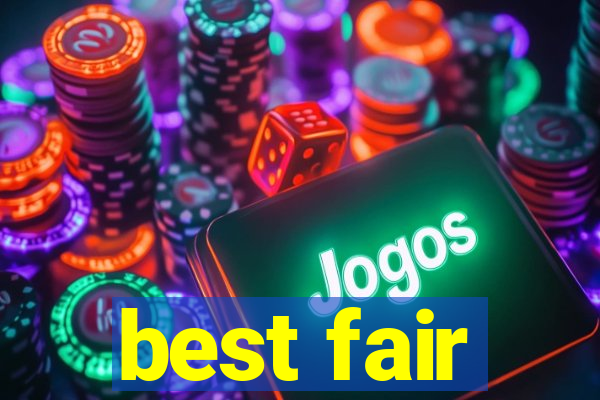 best fair