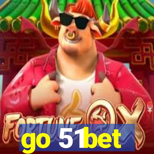 go 51bet