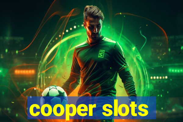 cooper slots