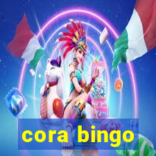 cora bingo