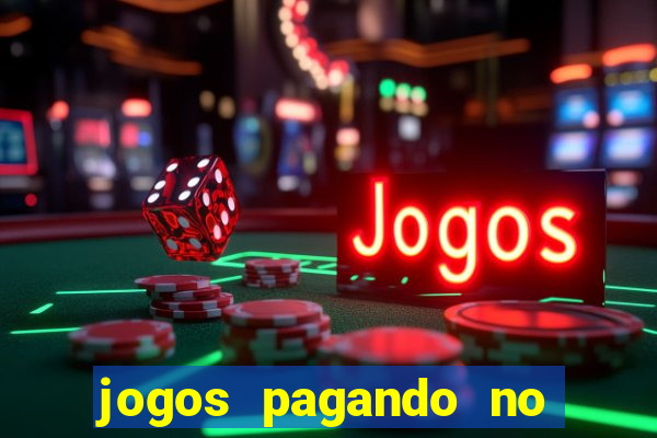 jogos pagando no cadastro 2023