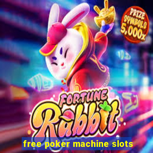 free poker machine slots