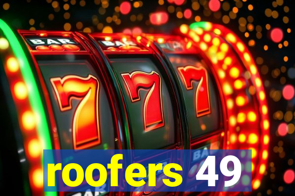 roofers 49