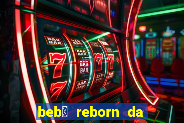 beb锚 reborn da simone fortuna