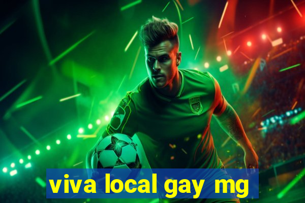 viva local gay mg