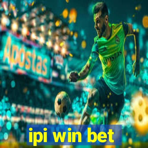 ipi win bet