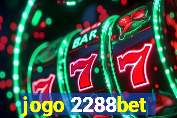 jogo 2288bet