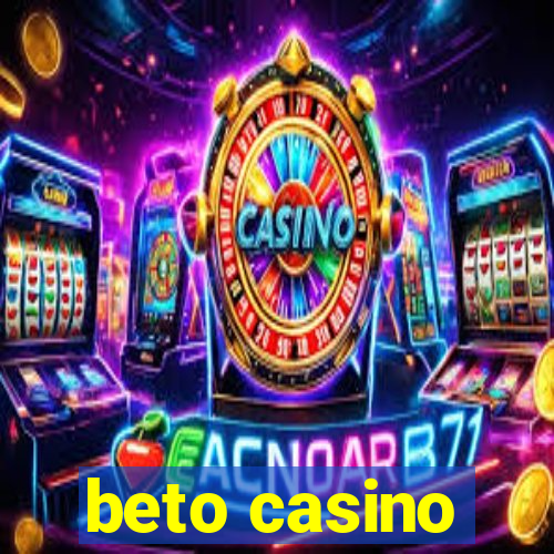 beto casino