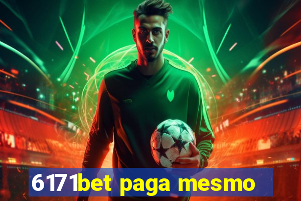 6171bet paga mesmo