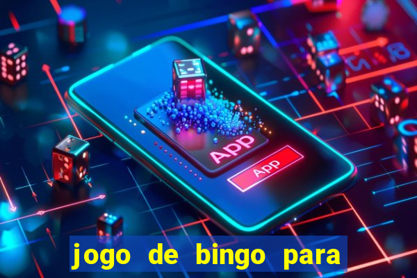 jogo de bingo para ganhar dinheiro