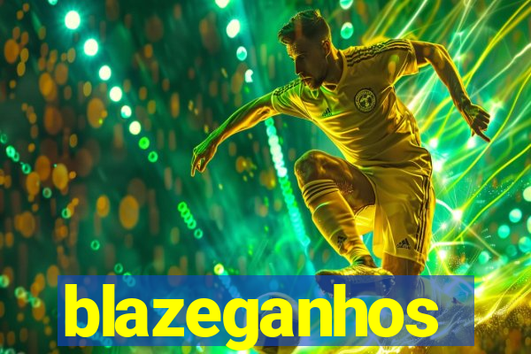 blazeganhos