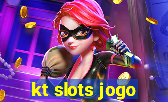 kt slots jogo