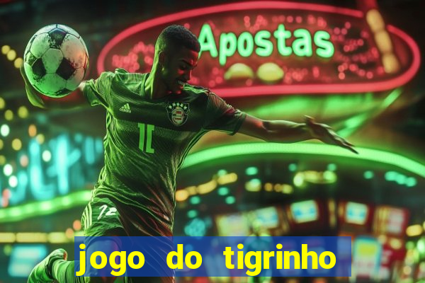 jogo do tigrinho mais jogado