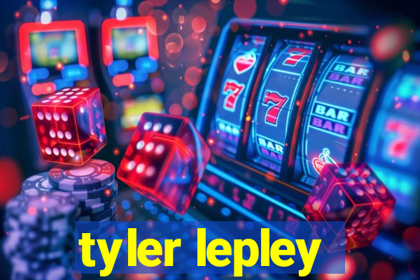 tyler lepley