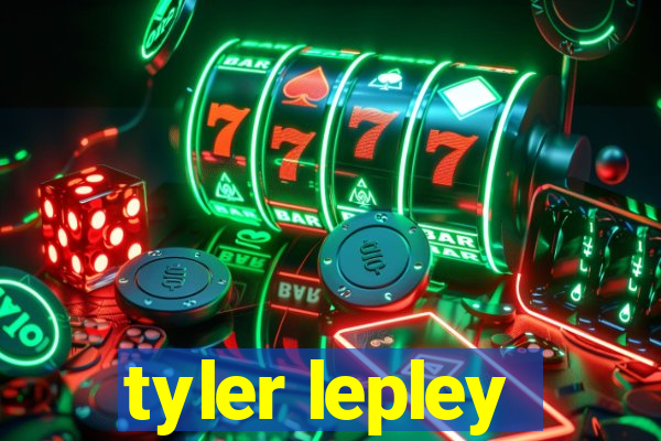 tyler lepley