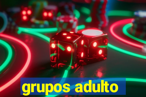 grupos adulto