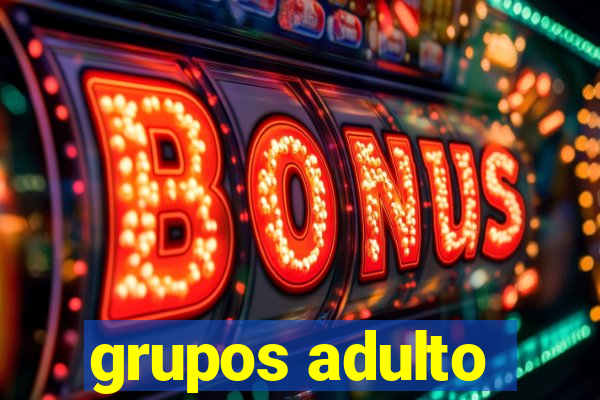 grupos adulto