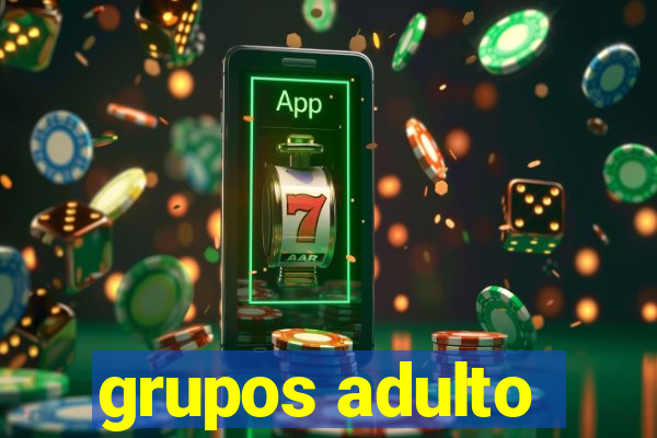 grupos adulto