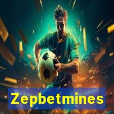 Zepbetmines