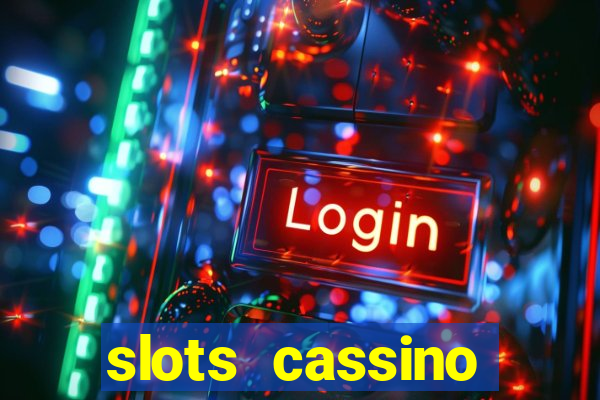 slots cassino pagando no cadastro