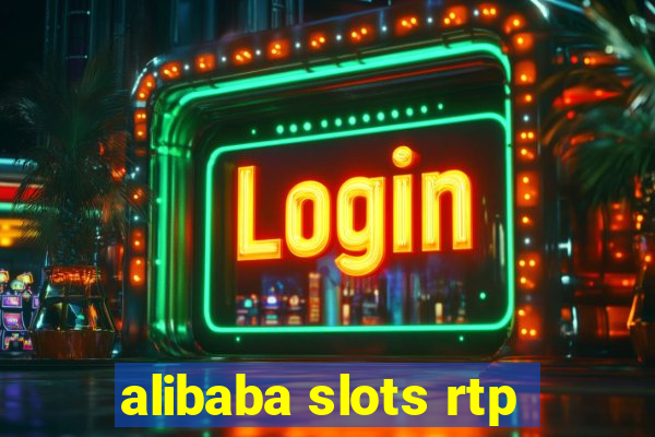 alibaba slots rtp