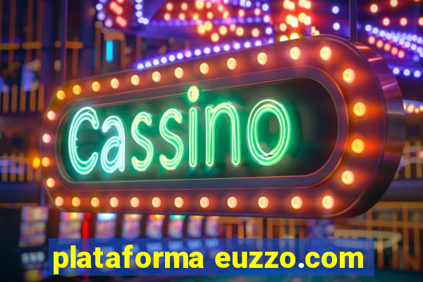 plataforma euzzo.com