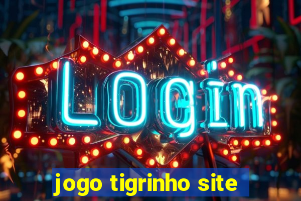 jogo tigrinho site