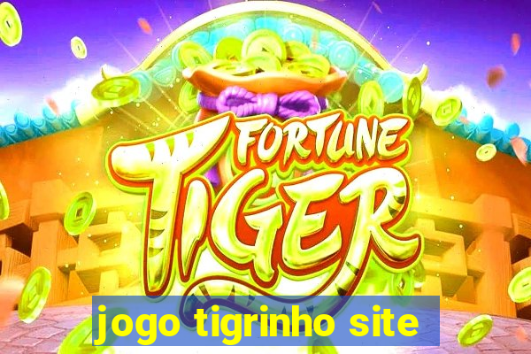 jogo tigrinho site