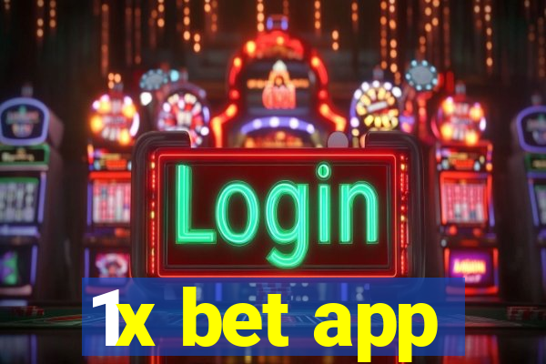 1x bet app