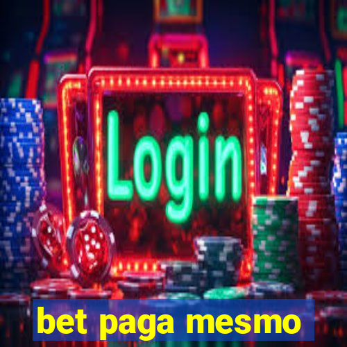 bet paga mesmo