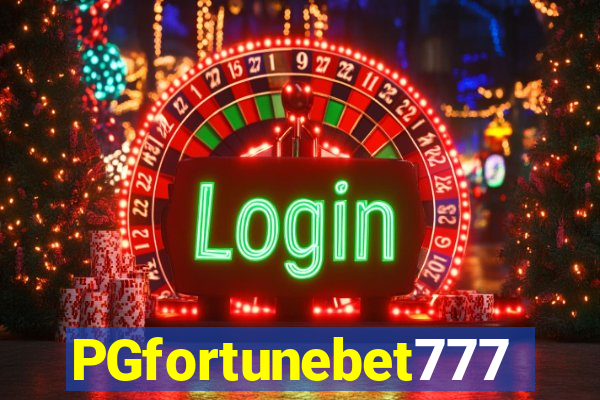 PGfortunebet777