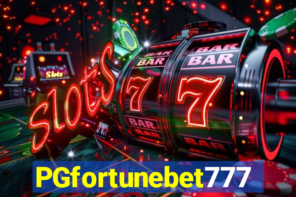 PGfortunebet777