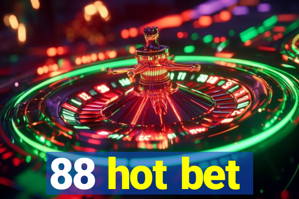 88 hot bet