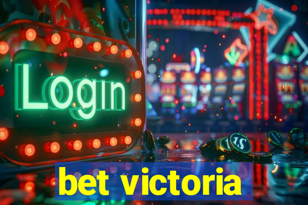 bet victoria