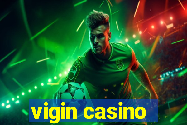 vigin casino