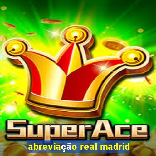 abreviação real madrid